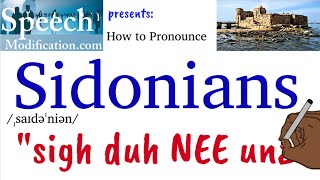 How to Pronounce Sidonians [upl. by Nomrac]