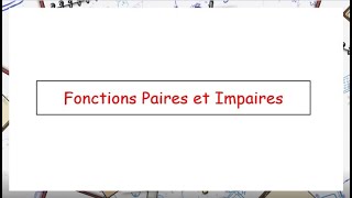 2nde  Fonctions Paires et Impaires [upl. by Akeenat]