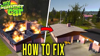 BURNED HOUSE  HOW TO RESTORE IT FULL GUIDE MSC EDITOR  My Summer Car [upl. by Oswald]