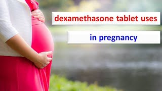 dexamethasone tablets uses in pregnancy in Hindi [upl. by Sholeen]