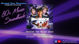 Twistin The Night Away  Rod Stewart quotInnerspacequot 1987 [upl. by Tterb188]