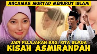 Asmirandah pindah agama amp Ancaman murtad menurut Islam oleh Ustadz Abdul Shomad [upl. by Colette]