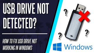 USB Stick Not Detected How to FIX Flash Drive Not Showing Up in Windows [upl. by Pasol]