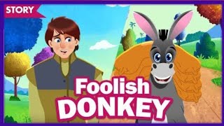 The foolish donkey story [upl. by Engeddi]