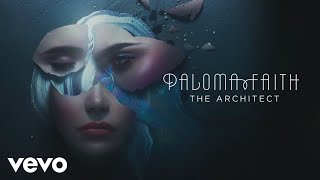 Paloma Faith  The Architect Official Audio [upl. by Ycniuqal]