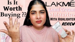 Lakme Lumi Cream Review  Lakme Lumi Cream Moisturiser With Highlighter  Antima Dubey Samaa [upl. by Tray]