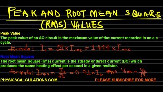 Understanding Root Mean Square RMS and Peak Current Values in Physics  Including Calculations [upl. by Tova2]