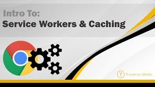 Intro To Service Workers amp Caching [upl. by Asik13]