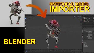 Sketchfab Model Importer for Blender [upl. by Mallina]