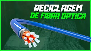 RECICLAGEM DE FIBRA Ã“PTICA  Viver de Reciclagem [upl. by Ahsekyt]