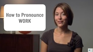 How to pronounce WORK  American English Pronunciation Lesson LearnEnglish [upl. by Ayerhs743]