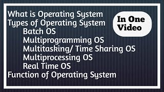 Operating System in Hindi  Types of Operating System  Function of OS  Explain in one Video [upl. by Menashem]