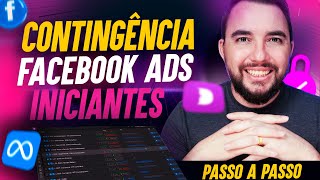 Contingência Facebook Ads para Iniciantes Passo a Passo [upl. by Atlee]