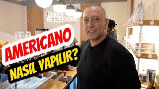 Americano Nasıl Yapılmalı Nelere Dikkat Edilmeli [upl. by Bez]