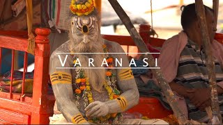 WELCOME TO VARANASI  CINEMATIC TRAVEL FILM [upl. by Bradford]