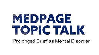 Prolonged Grief as a Mental Disorder [upl. by Teragram]