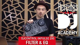 Filter amp EQ day 4 13  DJ Academy – DJControl Inpulse 200 [upl. by Lauryn]