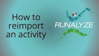 Runalyze  Reimport an activity [upl. by Bertelli98]