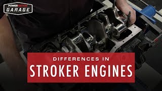 Differences In Stroker Engines [upl. by Gavini]