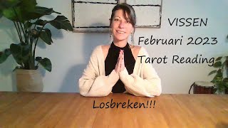 VISSEN  Februari 2023  Losbreken  Tarot Reading [upl. by Noelani]