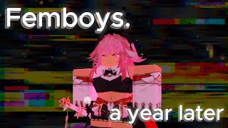 ROBLOX FEMBOYS 1 year later [upl. by Ernaldus]