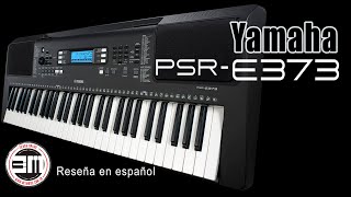 Yamaha PSR E373 reseña en español🎹🎵 [upl. by Neved]