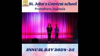 Annual Function 202425 ST JOHNS CONVENT SCHOOL PREMDHAM GAJRAULA [upl. by Fillian]