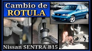 CAMBIO de RÓTULA Nissan SENTRA [upl. by Anigar]