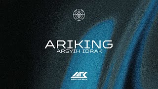 arsyih Idrak  Ariking Official Visualizer [upl. by Nimzzaj4]