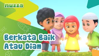 NUSSA  BERKATA BAIK ATAU DIAM [upl. by Nadine]