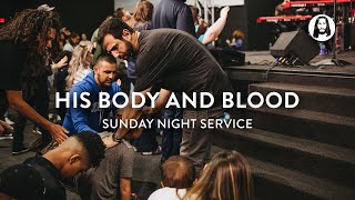 His Body and Blood  Michael Koulianos  Sunday Night Service [upl. by Trotta]