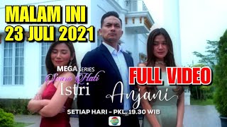 SUARA HATI ISTRI ANJANI EPISODE MALAM INI  JUMAT 23 JULI 2021 [upl. by Aihseit114]