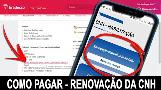 COMO PAGAR A TAXA DE RENOVAÃ‡ÃƒO DA CNH PELO BRADESCO PASSO A PASSO [upl. by Acsot]