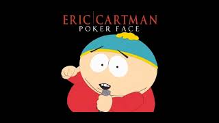 eric cartman pokerface [upl. by Nairdna447]