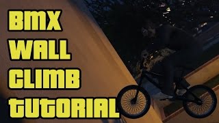 BMX Wall Climb Tutorial  GTA V  Bunnyhop Speed Tutorial [upl. by Akemahc]