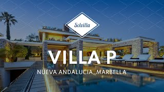 Villa P  Architectural Masterpiece in Nueva Andalucia [upl. by Ursa]