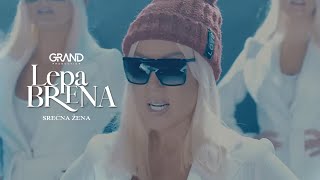 Lepa Brena  Srecna zena  OFFICIAL VIDEO 2018 [upl. by Abie]