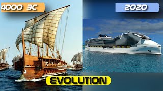 EVOLUTION OF SEA TRAVEL  SHIPS from 4000 BC to Present [upl. by Eeliak]