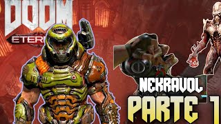 Nekravol Parte 1  Ultraviolencia  DOOM ETERNAL 10 [upl. by Digdirb]