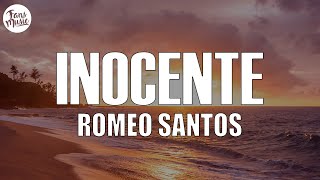 Romeo Santos  Inocente LetraLyrics [upl. by Niamrej819]