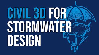 Civil 3D for Stormwater Design [upl. by Barcellona764]