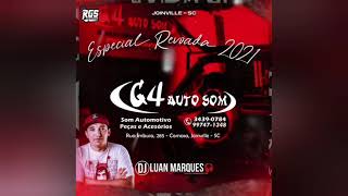 G4 AUTO SOM ESPECIAL REVOADA  DJ LUAN MARQUES [upl. by Helaine220]