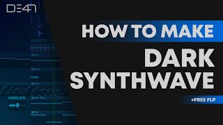 HOW TO MAKE DARK SYNTHWAVE  FL Studio Tutorial FREE FLP [upl. by Eikcin]