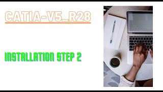 CatiaV5R28Installation Part 2 [upl. by Ellswerth722]