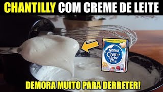 Como Fazer Chantilly Com Creme De Leite Que Demora Para Derreter [upl. by Aileve]