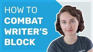 The Three Types of Writers Block amp How to Combat Them [upl. by Esinned915]