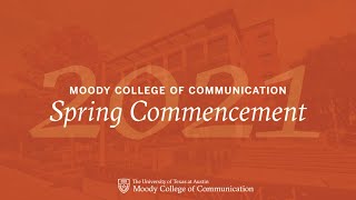 Moody College of Communication 2021 Spring Commencement [upl. by Mathur]