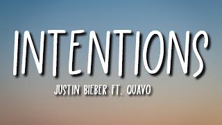 Justin Bieber  Intentions Lyrics ft Quavo [upl. by Marijane]