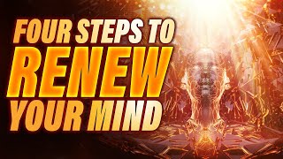 Four Steps To RENEW YOUR MIND  Living In The Spirit [upl. by Ethban]