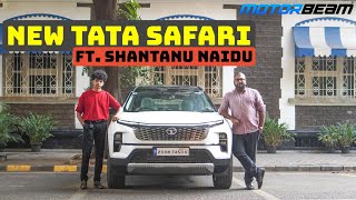 New Tata Safari Ownership Review Ft Shantanu Naidu  MotorBeam [upl. by Purdum482]